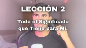 leccion 2 un curso de miliagros