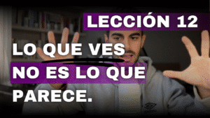 Un Curso de Milagros Lección 12_ Estoy Disgustado Porque Veo un Mundo Sin Significado
