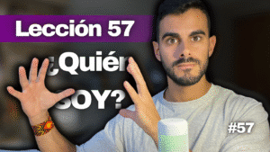 Un Curso de Milagros Lección 57_ Reflexión Diaria para Encontrar Quién Eres