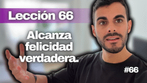 Un Curso de Milagros Lección 66_ Mi Función y Mi Felicidad Son Una