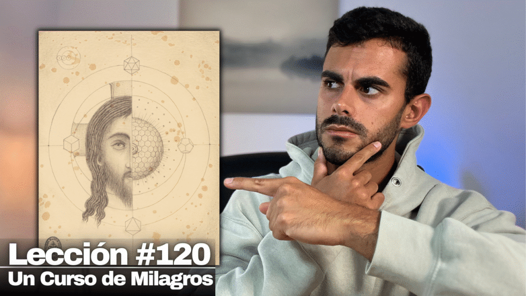 Eres tal como Dios te creó - Un Curso de Milagros Lección 120 (Meditación)