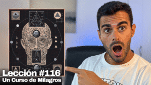 No llegaste a este vídeo por casualidad - Un Curso de Milagros Lección 116