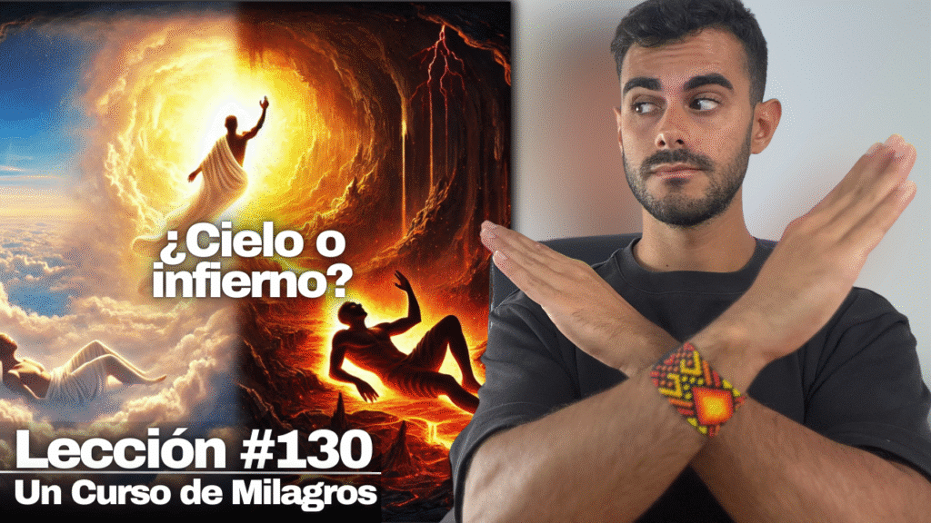 Despierta_ Todo lo que ves es un reflejo de tu ELECCIÓN - Un Curso de Milagros Lección 130
