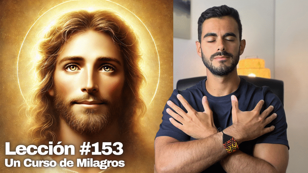 Los mansos heredaran la tierra_ - Un Curso de Milagros Lección 153