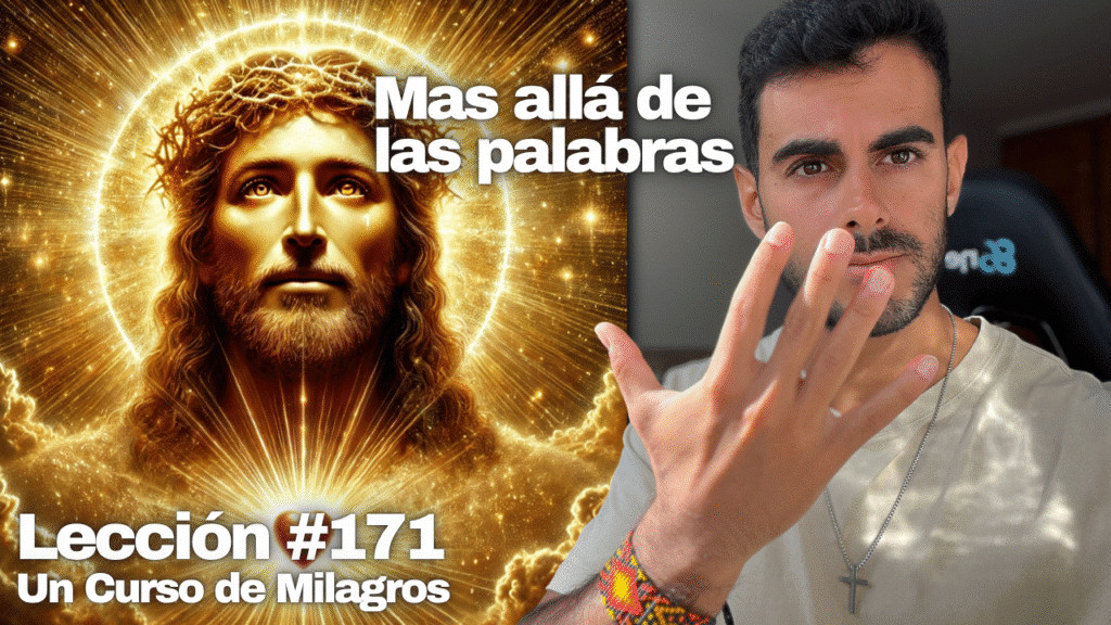 Quinto Repaso UCDM_ Una Nueva Experiencia – Un Curso de Milagros Lección 171