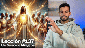 Tu poder de sanación es infinito_ utilízalo así para curar la enfermedad – Un Curso de Milagros Lección 137