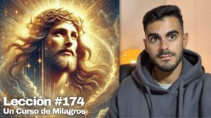 Una Meditación Que Te Lleva Directo a Dios – Un Curso de Milagros Lección 174