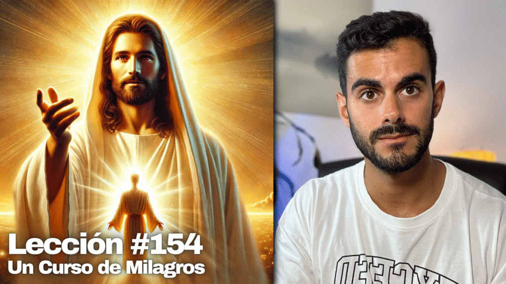 ¿Has Sido Elegido_ - Un Curso de Milagros Lección 154