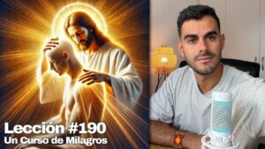 Lección 190 Un Curso de Milagros Y si el Dolor No Fuera Real
