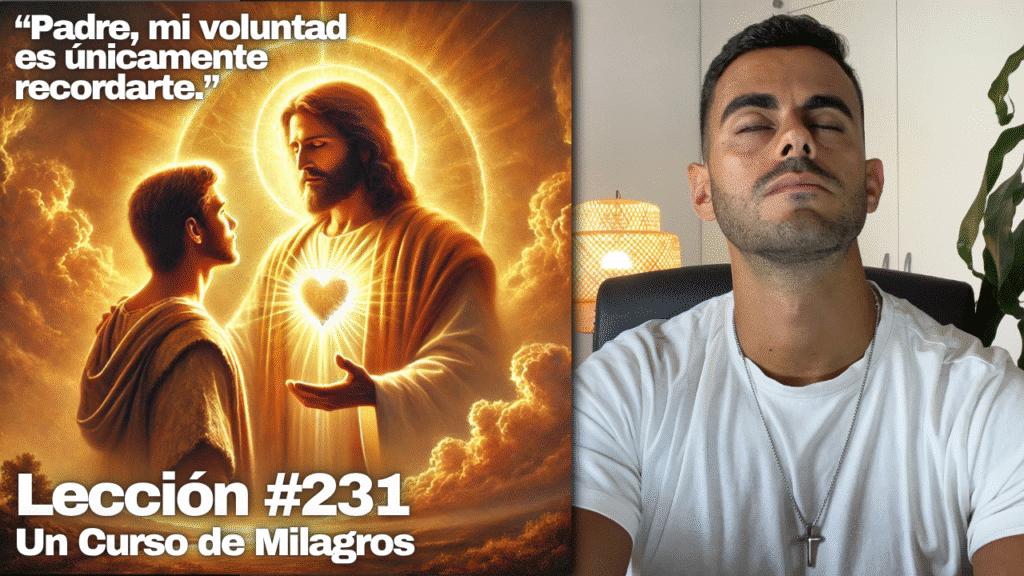 ¿Qué es la salvación_ 💛 – Un Curso de Milagros Lección 231