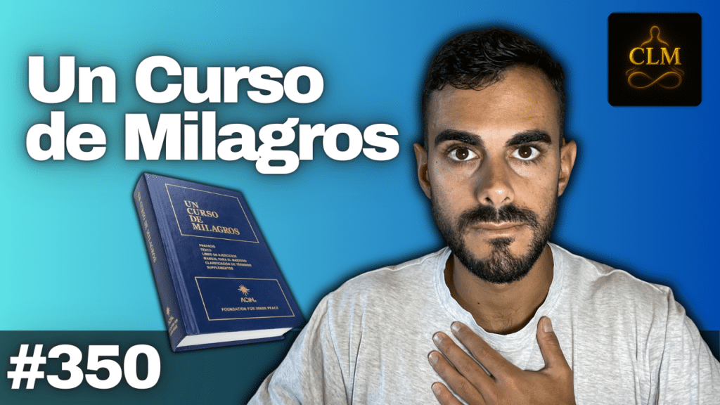 Los milagros reflejan el eterno Amor de Dios – Un Curso de Milagros Lección 350 📖