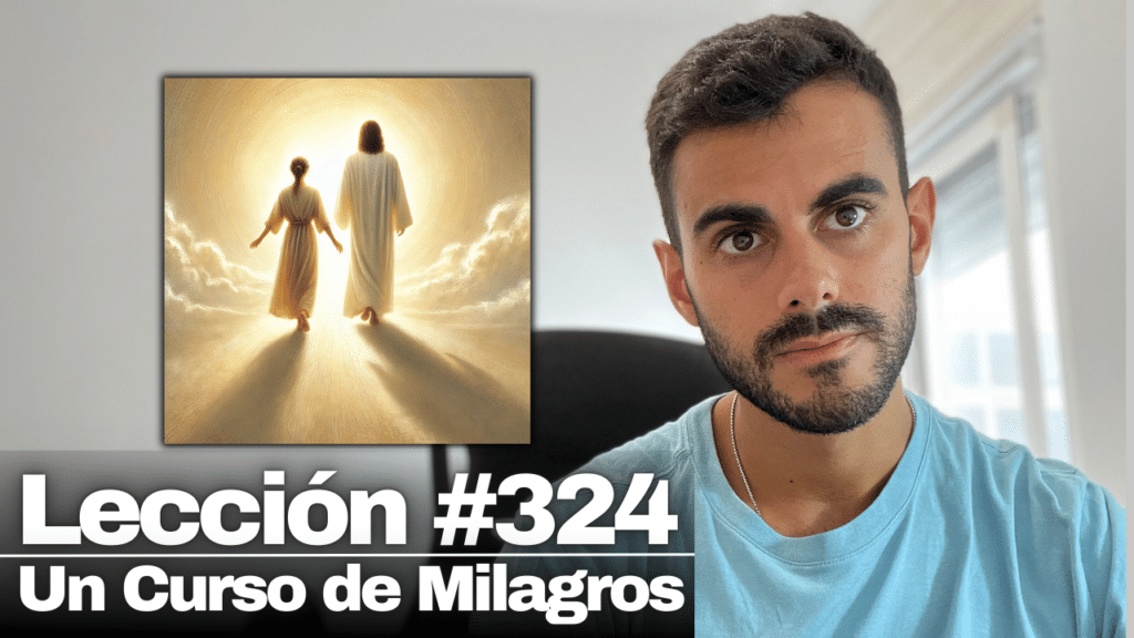 No quiero ser guía. Quiero ser simplemente un seguidor – Un Curso de Milagros Lección 324