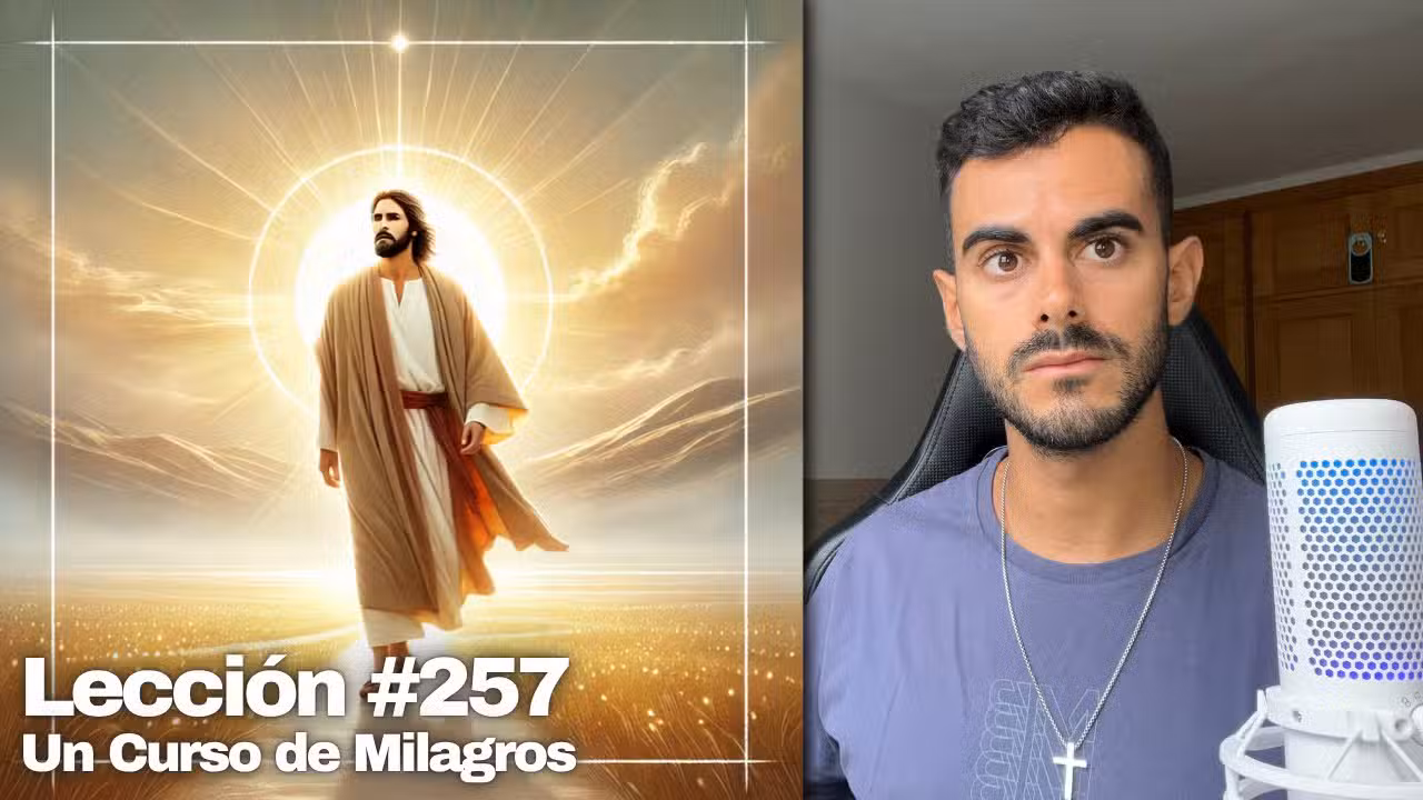 Lección 257 Un Curso de Milagros: Que no me olvide de mi propósito 🎯