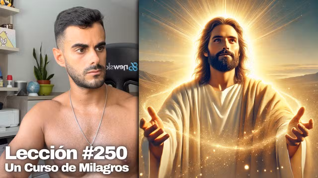 Lección 250 Un Curso de Milagros: Como vivir Sin Límites ✨