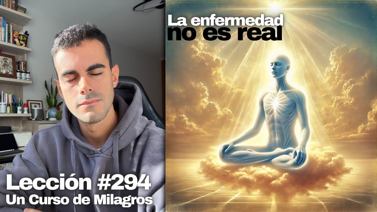 Lección 294 Un Curso de Milagros: Mi cuerpo es algo completamente neutro