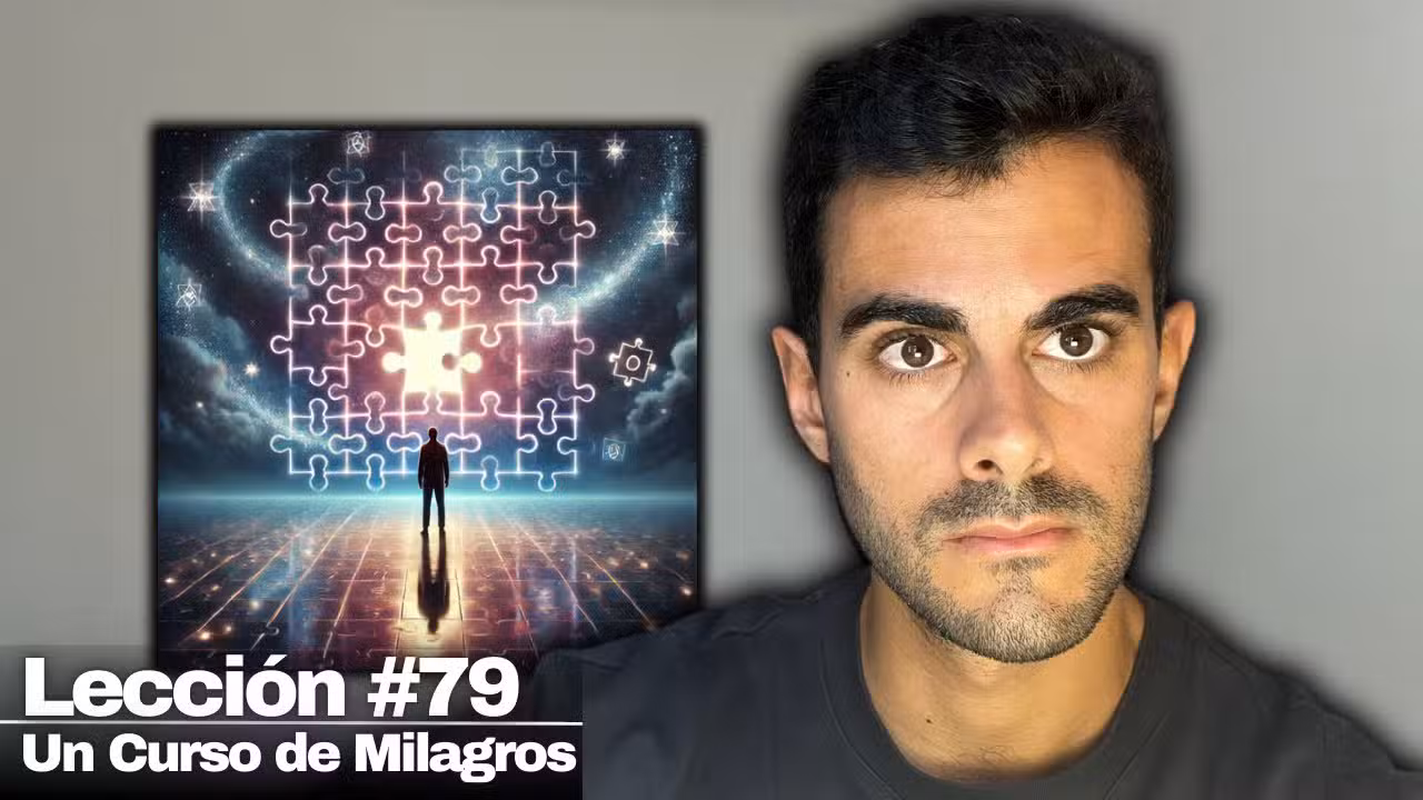 Lección 79 Un Curso de Milagros: Solo Haz Esto y Resolverás Todos Tus Problemas