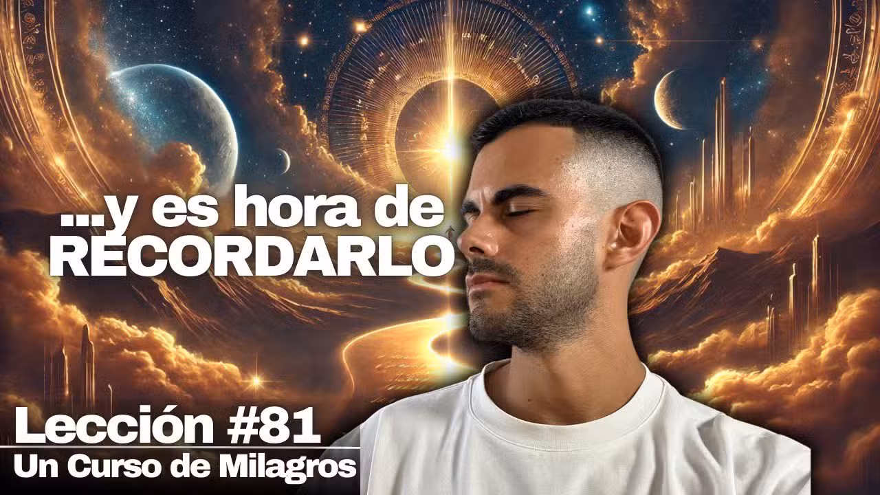 Lección 81 Un Curso de Milagros: Lo que Siempre Has Estado BUSCANDO (tu Verdadero Propósito)