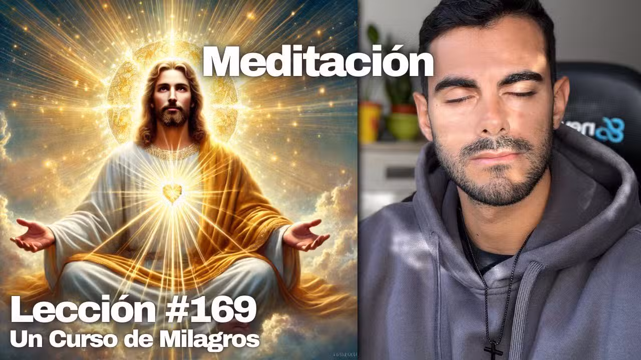 Lección 169 Un Curso de Milagros: Reclama la Gracia de Dios con este ejercicio