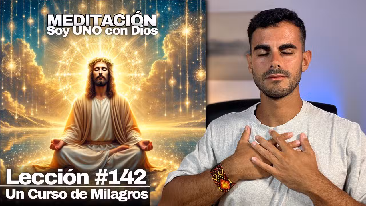 Explicación de la Lección 142 de Un Curso de Milagros
