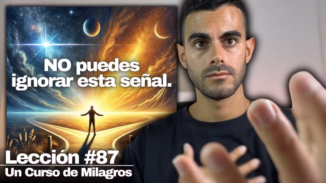 Lección 87 Un Curso de Milagros: TIENES el PODER de DECIDIR Esto Cambiará tu Vida