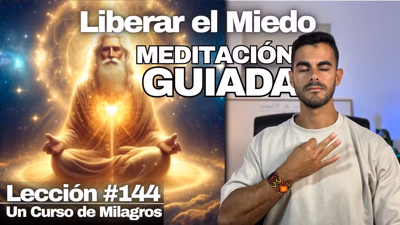 Lección 144 Un Curso de Milagros: Meditación Guiada Experimentar el Amor de Dios