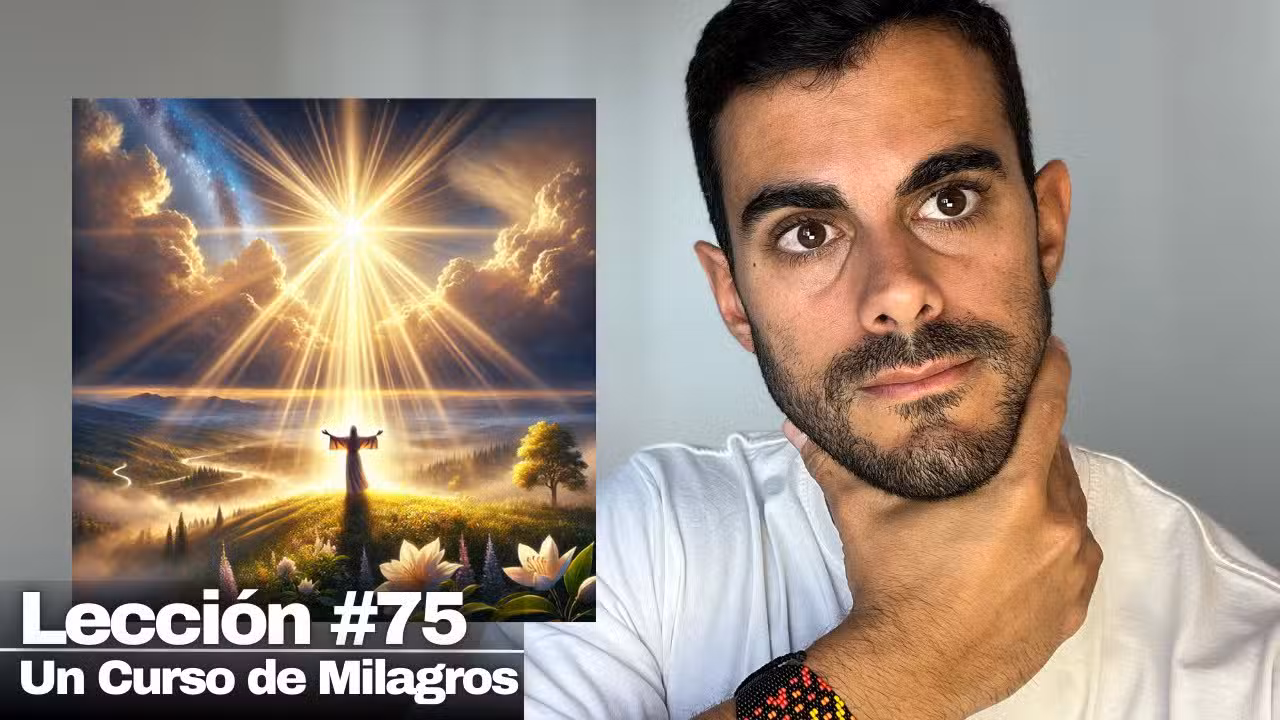 Lección 75 Un Curso de Milagros: Esta es la Señal de la Luz que Habías Pedido
