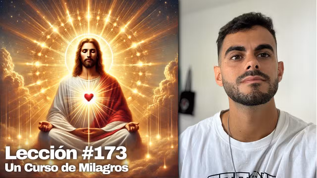 Lección 173 Un Curso de Milagros: Meditación para Dejar Ir y Entregarte a Dios