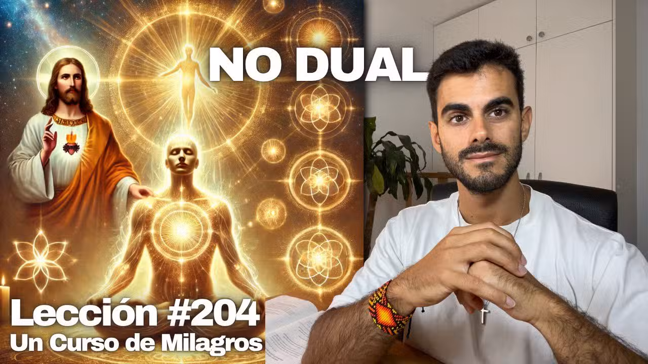 Meditación No Dual para Reconocer tu Herencia Divina – Un Curso de Milagros Lección 204