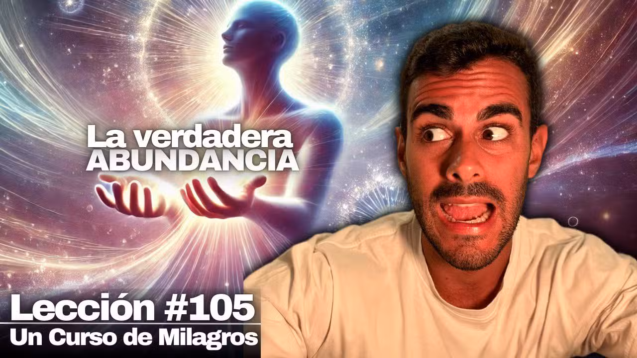 Lección 105 Un Curso de Milagros: Cómo recibir TODO lo que das (Sin pérdidas)