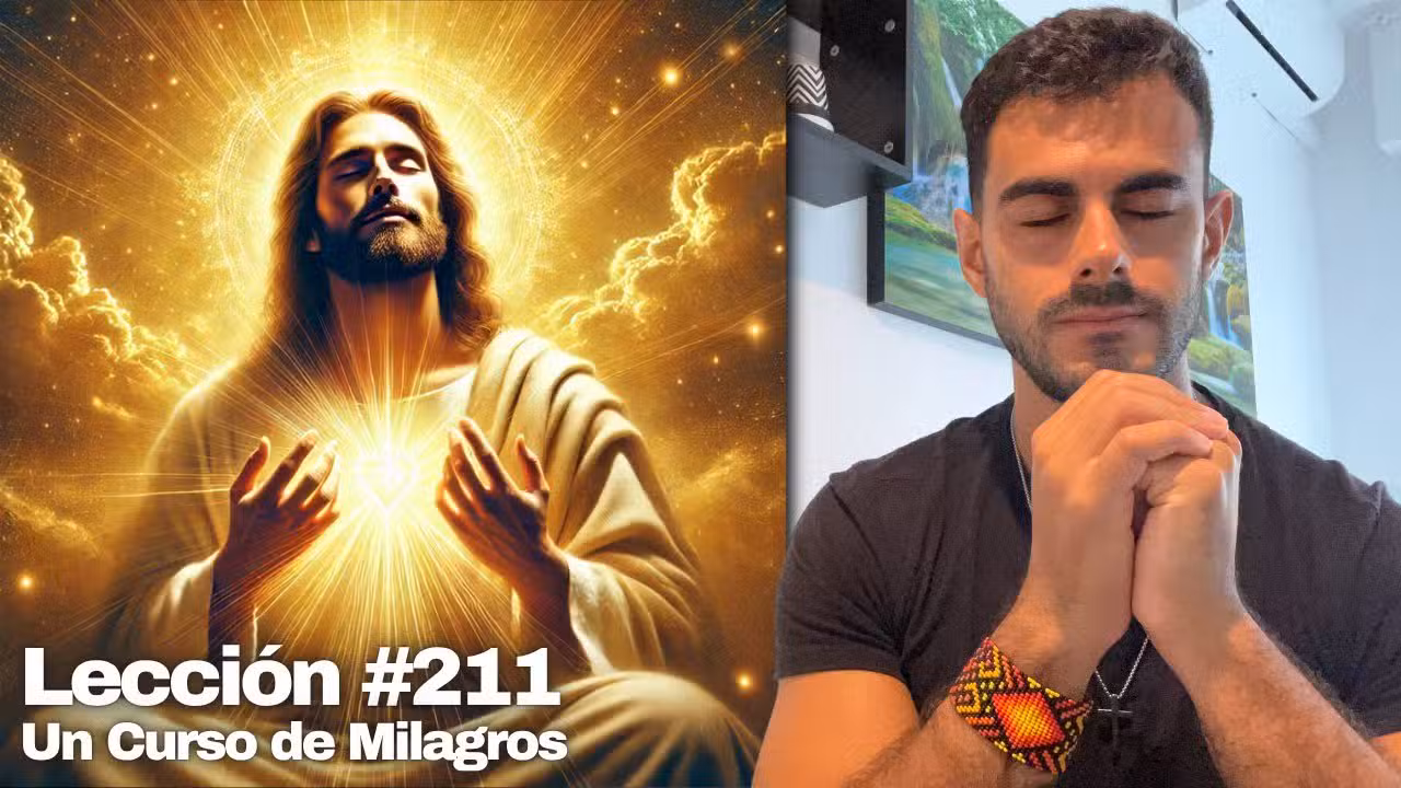 Lección 211 Un Curso de Milagros: Ser Humilde es Reconocer la Gloria de Dios