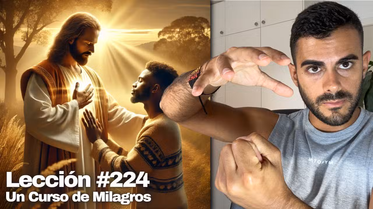 Lección 224 Un Curso de Milagros: Dios, recuérdame quien soy