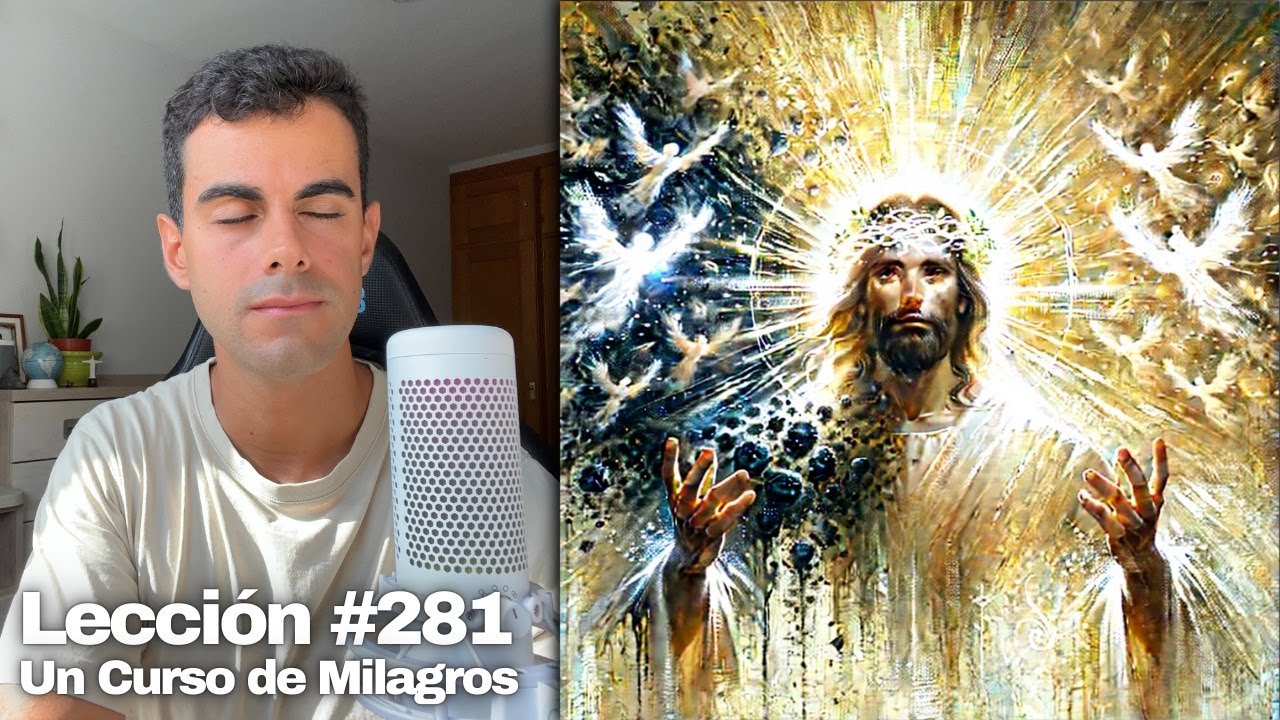 Lección 281 Un Curso de Milagros: Nada puede hacerme daño 🕊️